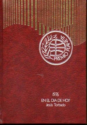 Imagen del vendedor de EN EL DA DE HOY. Premio Planeta 1976. a la venta por angeles sancha libros