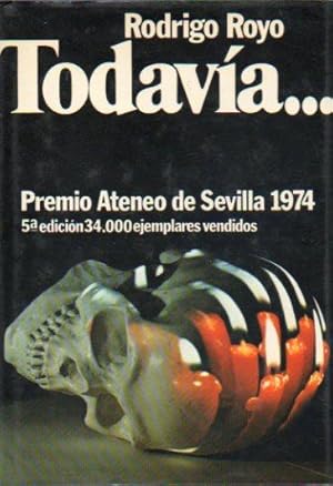 Imagen del vendedor de TODAVA. Premio Ateneo de Sevilla 1974. 5 ed. a la venta por angeles sancha libros