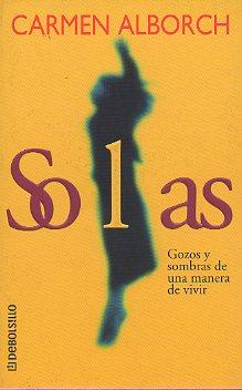 Imagen del vendedor de SOLAS. Gozos y sombras de una manera de vivir. a la venta por angeles sancha libros