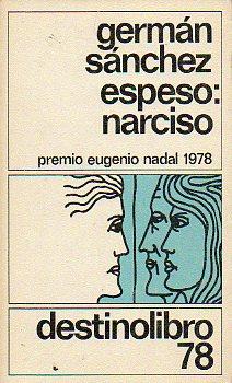 Immagine del venditore per NARCISO. Premio Nadal 1978. venduto da angeles sancha libros