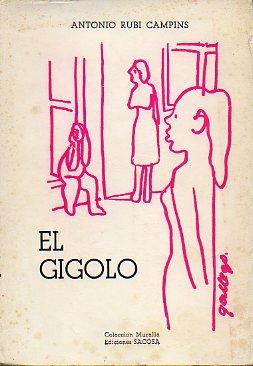 Seller image for EL GIGOL. 2 ed. for sale by angeles sancha libros