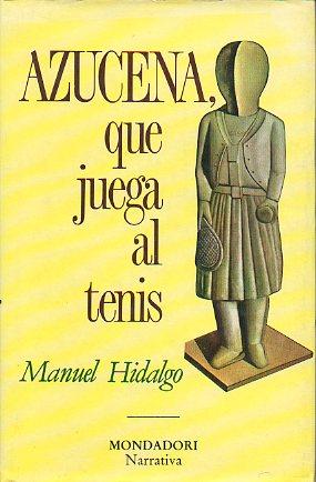 Imagen del vendedor de AZUCENA QUE JUEGA AL TENIS. 2 ed. a la venta por angeles sancha libros