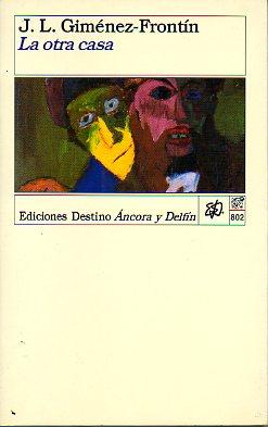 Seller image for LA OTRA CASA. 1 ed. for sale by angeles sancha libros