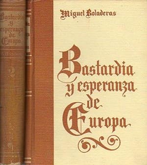 Bild des Verkufers fr BASTARDIA Y ESPERANZA DE EUROPA. 2 Vols. zum Verkauf von angeles sancha libros