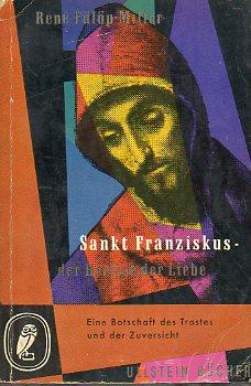 Image du vendeur pour SANKT FRANZISKUS. Der Heilige der Liebe. mis en vente par angeles sancha libros