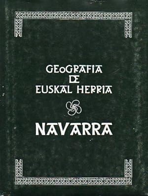 Imagen del vendedor de GEOGRAFA DE EUSKAL HERRIA. IV. NAVARRA. a la venta por angeles sancha libros