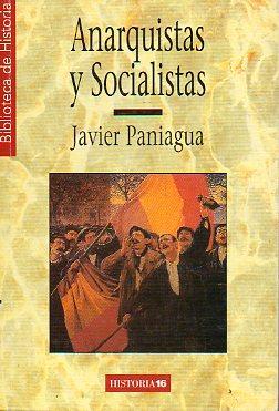 Bild des Verkufers fr ANARQUISTAS Y SOCIALISTAS. zum Verkauf von angeles sancha libros