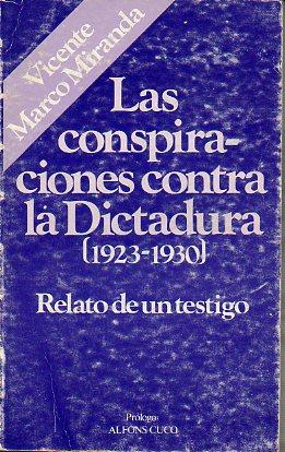 Imagen del vendedor de LAS CONSPIRACIONES CONTRA LA DICTADURA (1923-1930). Prlogo de Alfons Cuc: El contexto del republicanismo valenciano. a la venta por angeles sancha libros