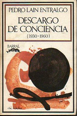 Imagen del vendedor de DESCARGO DE CONCIENCIA (1930-1960). a la venta por angeles sancha libros