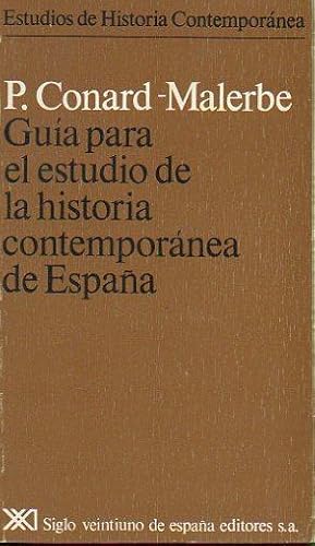 Seller image for GUA PARA EL ESTUDIO DE LA HISTORIA CONTEMPORNEA DE ESPAA. 1 ed. for sale by angeles sancha libros