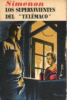 Seller image for LOS SUPERVIVIENTES DEL "TELMACO". Trad. F Caameras. for sale by angeles sancha libros