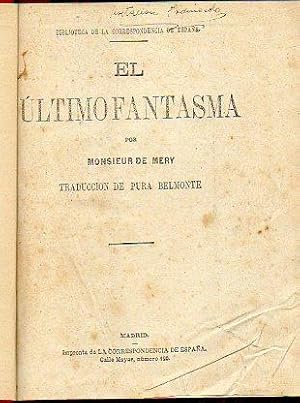 Seller image for EL LTIMO FANTASMA. Trad. Pura Belmonte. for sale by angeles sancha libros