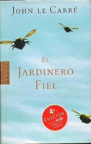 Image du vendeur pour EL JARDINERO FIEL. 4 ed. Trad. Carlos MIlla Soler. mis en vente par angeles sancha libros