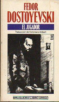 Seller image for EL JUGADOR. Trad. Victoriano Imbert. for sale by angeles sancha libros