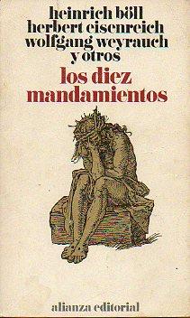 Seller image for LOS DIEZ MANDAMIENTOS. Presentacin de Jens Rehn. Trad. M Pilar Lorenzo. for sale by angeles sancha libros