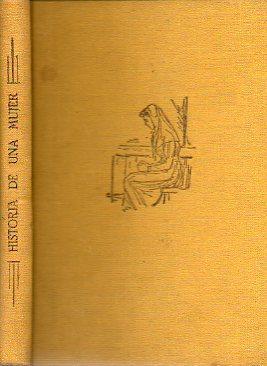 Imagen del vendedor de HISTORIA DE UNA MUJER. Trad. Manuel Scholz. a la venta por angeles sancha libros