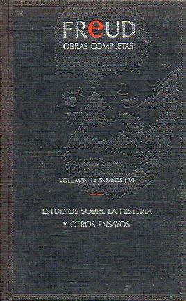 Seller image for OBRAS COMPLETAS. Vol. 1. Ensayos I-VI. ESTUDIOS SOBRE LA HISTERIA Y OTROS ENSAYOS. Trad. Luis Lpez Ballesteros. for sale by angeles sancha libros