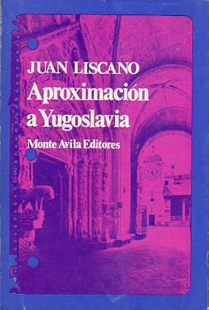 Imagen del vendedor de APROXIMACIN A YUGOSLAVIA. Con una breve antologa de poetas yugoslavos. a la venta por angeles sancha libros