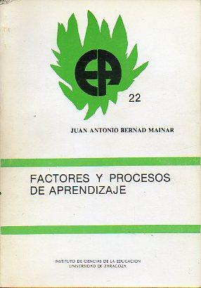 Imagen del vendedor de FACTORES Y PROCESOS DE APRENDIZAJE. a la venta por angeles sancha libros