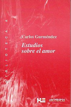 Seller image for ESTUDIOS SOBRE EL AMOR. Prefacio de Jos Bergamn. for sale by angeles sancha libros
