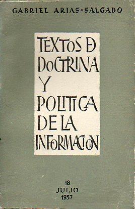 Seller image for TEXTOS DE DOCTRINA Y POLTICA DE LA INFORMACIN. for sale by angeles sancha libros