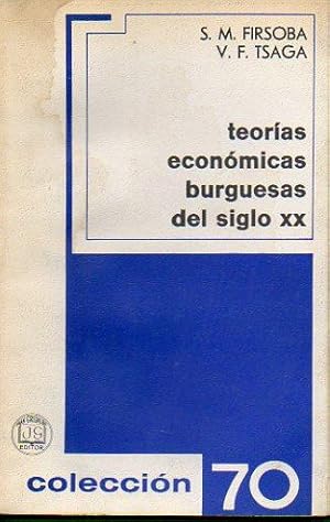 Imagen del vendedor de TEORAS ECONMICAS BURGUESAS DEL SIGLO XX. Trad. Jos Lan. a la venta por angeles sancha libros