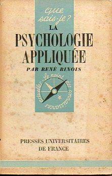 Bild des Verkufers fr LA PSYCHOLOGIE APPLIQUE. 2e d. zum Verkauf von angeles sancha libros