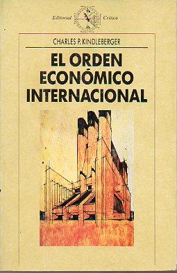 Seller image for EL ORDEN ECONMICO INTERNACIONAL. Trad. n/c. for sale by angeles sancha libros