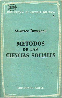 Seller image for MTODOS DE LAS CIENCIAS SOCIALES. 1 ed. espaola. Prl. Enrique Tierno Galvn. Trad. Alfonso Sureda. for sale by angeles sancha libros