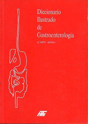 Seller image for DICCIONARIO ILUSTRADO DE GASTROENTEROLOGA. Trad. N. c. for sale by angeles sancha libros