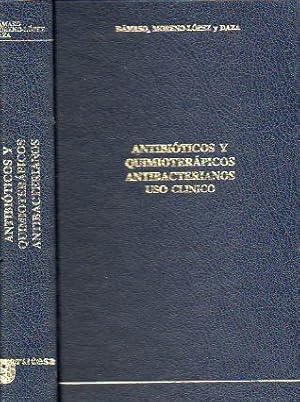 Seller image for ANTIBITICOS Y QUIMIOTERPICOS ANTIBACTERIANOS. USO CLNICO. Trad. for sale by angeles sancha libros