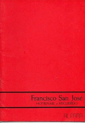 Immagine del venditore per FRANCISCO SAN JOS. Homenaje y Recuerdo. venduto da angeles sancha libros