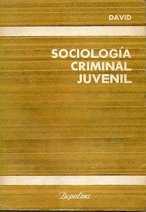 Seller image for SOCIOLOGA CRIMINAL JUVENIL. 3 ed. corregida y aumentada. for sale by angeles sancha libros