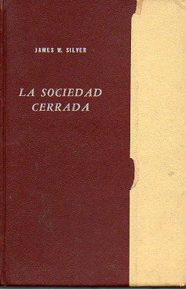 Imagen del vendedor de LA SOCIEDAD CERRADA. 1 ed. Trad. Ramn Palazn. a la venta por angeles sancha libros