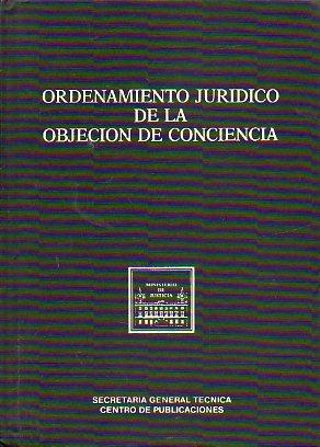Imagen del vendedor de ORDENAMIENTO JURDICO DE LA OBJECIN DE CONCIENCIA. 2 ed. a la venta por angeles sancha libros