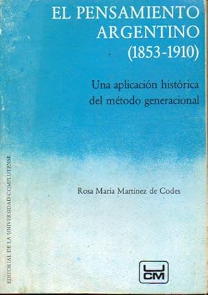 Imagen del vendedor de EL PENSAMIENTO ARGENTINO (1853-1910). Una aplicacin histrica del mtodo generacional. a la venta por angeles sancha libros