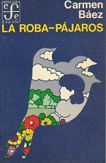 Imagen del vendedor de LA ROBA-PJAROS. a la venta por angeles sancha libros