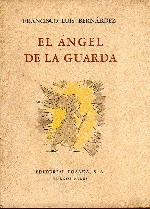 Imagen del vendedor de EL NGEL DE LA GUARDA. a la venta por angeles sancha libros