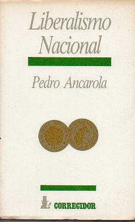 Bild des Verkufers fr LIBERALISMO NACIONAL. zum Verkauf von angeles sancha libros