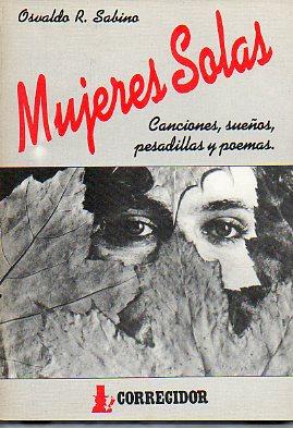 Immagine del venditore per MUJERES SOLAS. Canciones, sueos, pesadillas y poemas. venduto da angeles sancha libros