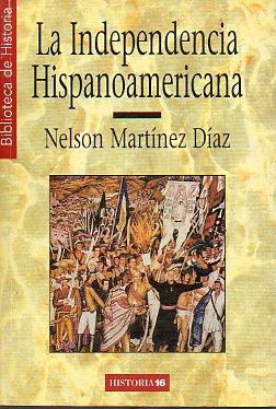 Immagine del venditore per LA INDEPENDENCIA HISPANOAMERICANA. venduto da angeles sancha libros