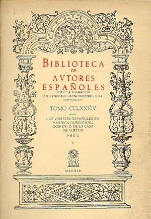 Immagine del venditore per LOS VIRREYES ESPAOLES EN AMRICA DURANTE EL GOBIERNO DE LA CASA DE AUSTRIA. PER. Vol. 5. Audiencia de Lima (1662-1664); Baltasar de la Cueva Enrquez, Conde de Castellar; Melchor de Lin y Cisneros. venduto da angeles sancha libros