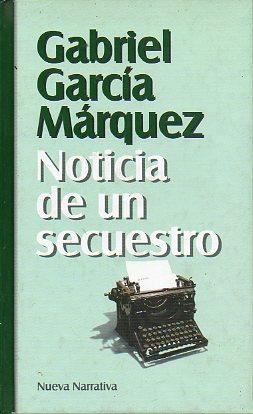 Seller image for NOTICIA DE UN SECUESTRO. for sale by angeles sancha libros