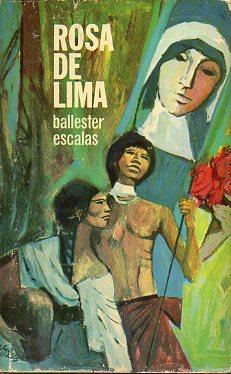 Imagen del vendedor de ROSA DE LIMA. a la venta por angeles sancha libros