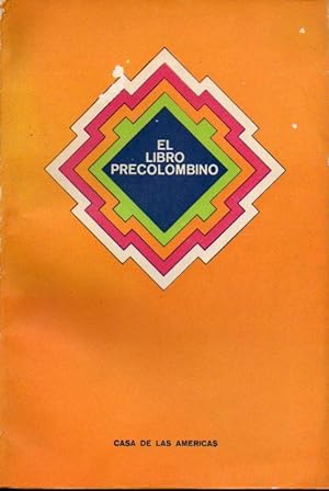 Imagen del vendedor de EL LIBRO PRECOLOMBINO. Comentarios y testimonios. Seleccin de textos y notas de. a la venta por angeles sancha libros