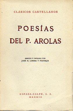 Bild des Verkufers fr POESAS DEL P. AROLAS. Edic. Jos R. Lomba y Pedraja. zum Verkauf von angeles sancha libros