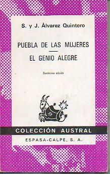 Imagen del vendedor de PUEBLA DE LAS MUJERES / EL GENIO ALEGRE. Edic. Emilio de Miguel Martnez. a la venta por angeles sancha libros