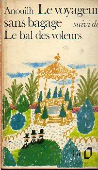 Imagen del vendedor de LE VOYAGEUR SANS BAGAGE / LE BAL DES VOLEURS. a la venta por angeles sancha libros