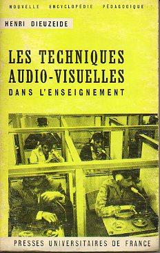 Imagen del vendedor de LES TECHNIQUES AUDIO-VISUELLES DANS L ENSEIGNEMENT. Trad. Ricardo Daz-Delgado. a la venta por angeles sancha libros