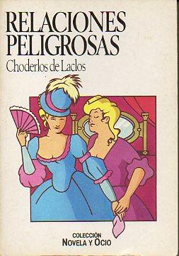 Imagen del vendedor de RELACIONES PELIGROSAS. Trad. X. Costa Clavell. a la venta por angeles sancha libros